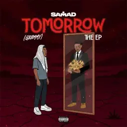 Cover Art For Tomorrow (Fire Version) Lyrics by Samad & Hotkid